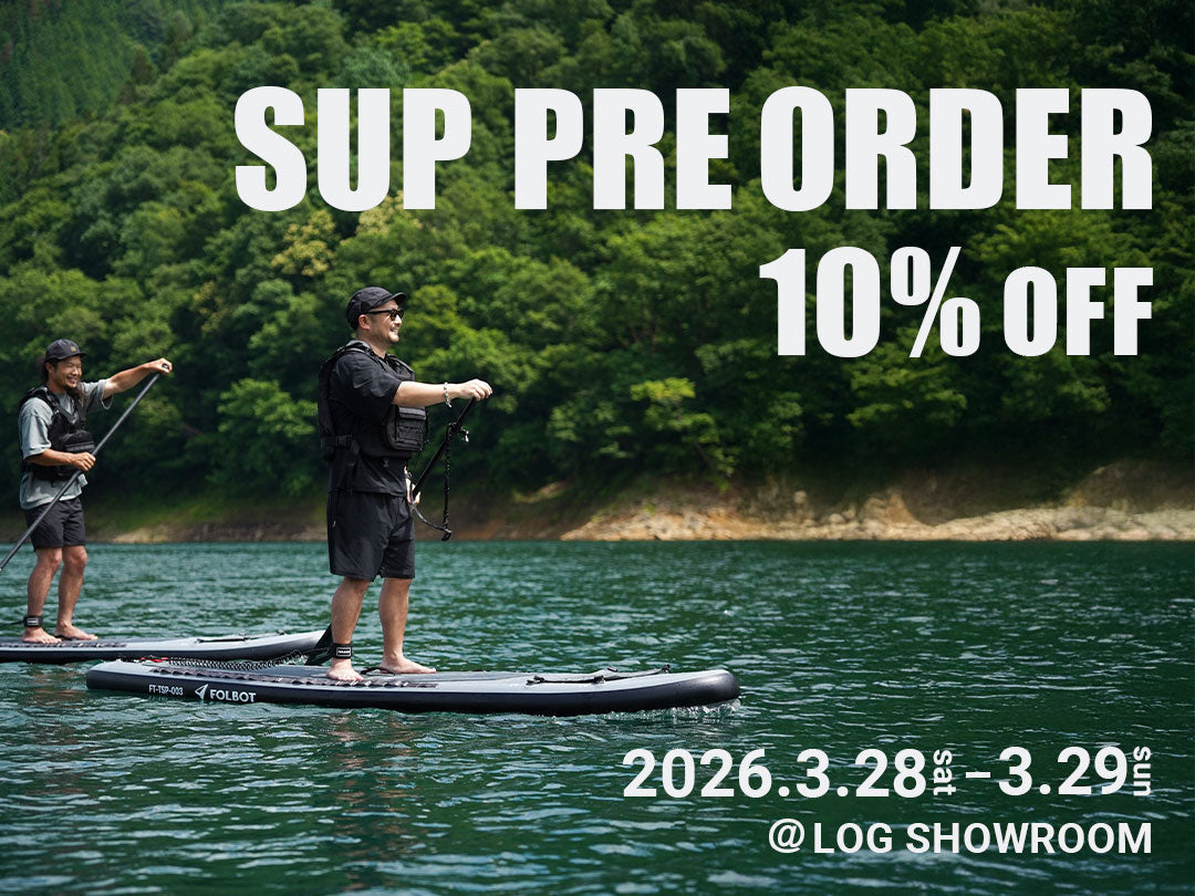 2026 SUP 先行受注会 @ LOG SHOWROOM