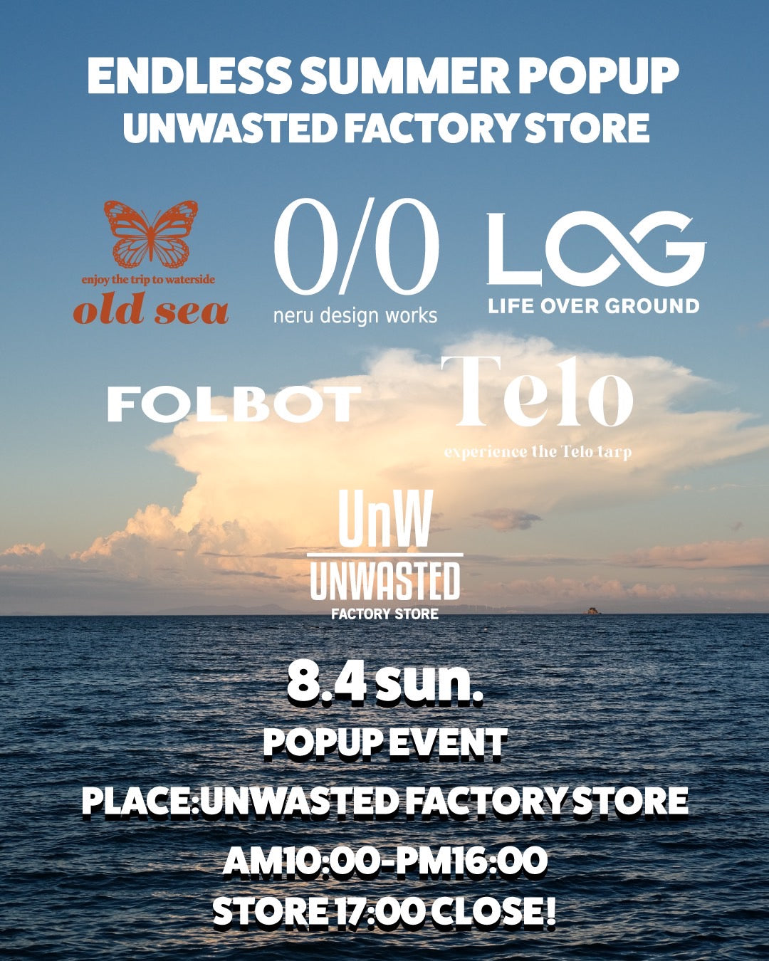 ENDLESS SUMMER POPUP UNWASTED FACTORY STORE出店