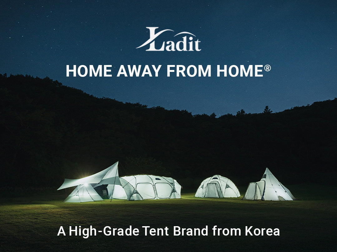 韓国発 ハイグレードテントブランド「Ladit」 ‐美しさと機能が共存する本物志向のテント‐